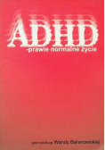 ADHD prawie normalne życie