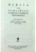 Biblia to jest Pismo Święte starego i Nowego testamentu Nowy przekład
