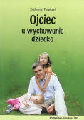 Ojciec a wychowanie dziecka