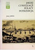 Jakiej cywilizacji Polacy potrzebują