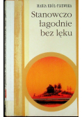 Stanowczo łagodnie bez lęku