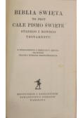 Biblia Święta to jest całe Pismo Święte Starego i Nowego Testamentu