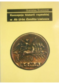 Koncepcja historii rzymskiej w Ab Urbe Condita Liwiusza