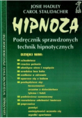 Hipnoza Podręcznik sprawdzonych technik hipnotycznych
