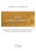 Ego a prawdziwy Ty