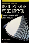Banki centralne wobec kryzysu