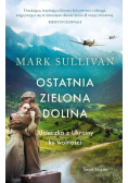 Ostatnia zielona dolina. Ucieczka z Ukrainy ku wolności