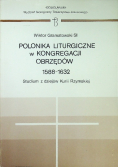 Polonika liturgiczne w kongregacji obrzędów 1588-1632