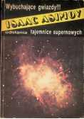 Wybuchające Gwiazdy Tajemnice supernowych