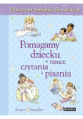 Pomagamy dziecku w nauce czytania i pisania