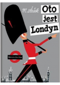 Oto jest Londyn