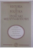 Historia. Polityka. Stosunki międzynarodowe