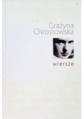 Chrostowska Wiersze