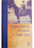 Wspomnienia z Podola 1898 - 1919