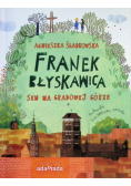Franek Błyskawica. Sen na Gradowej Górze