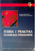 Teoria i praktyka testowania programów