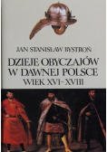Dzieje obyczajów w dawnej  Polsce