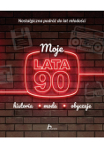 Moje lata 90