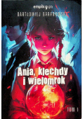 Ania, Klechdy i Wielomrok Tom 1