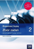 Zrozumieć fizykę 2 Zbiór zadań Zakres rozszerzony