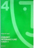 Zabawy interakcyjne Część 4