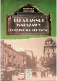 Echa dawnej Warszawy Kolejne 100 adresów