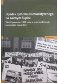 Upadek systemu komunistycznego na Górnym Śląsku