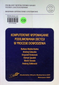 Komputerowe wspomaganie podejmowania decyzji w procesie dowodzenia plus płyta