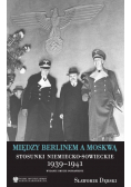 Między Berlinem a Moskwą Stosunki niemiecko  sowieckie 1939  1941