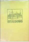 Działdowo Z dziejów miasta i powiatu