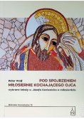 Pod spojrzeniem miłosiernie kochającego Ojca