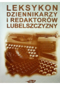 Leksykon dziennikarzy i redaktorów lubelszczyzny