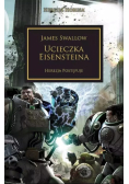 Ucieczka Eisensteina. Herezja postępuje