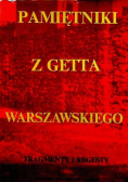 Pamiętniki z getta warszawskiego : fragmenty i regesty