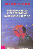 Psychoanaliza z perspektywy działania i języka