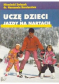 Uczę dzieci jazdy na nartach