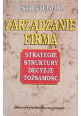 Zarządzanie firmą Strategie struktury decyzje tożsamość