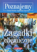 Zagadki chemiczne Poznajemy