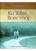 Ku Tobie Boże mój