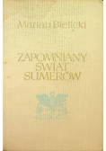 Zapomniany świat Sumerów
