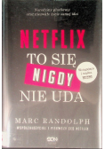 Netflix To się nigdy nie uda