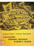 Zabytkowe ośrodki miejskie Warmii i Mazur