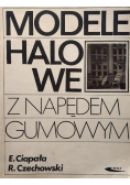 Modele halowe z napędem gumowym