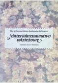 Materiałoznawstwo odzieżowe