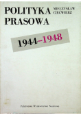 Polityka prasowa 1944 - 1948