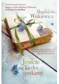 Jeszcze się kiedyś spotkamy