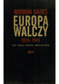Europa walczy 1939-1945