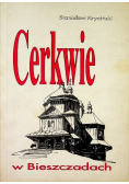 Cerkwie w Bieszczadach