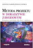 Metoda projektu w doradztwie zawodowym