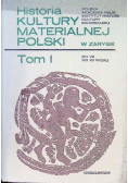 Historia kultury materialnej polski Tom I